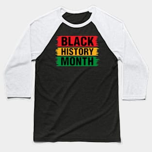 Black History Month text design Baseball T-Shirt